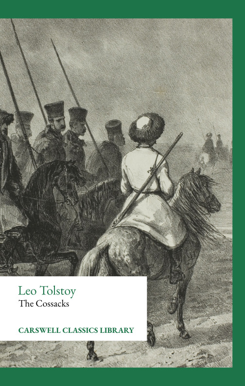 Leo Tolstoy - The Cossacks