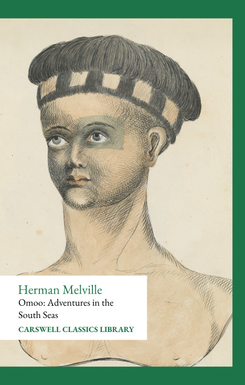 Herman Melville - Omoo: Adventures in the South Seas